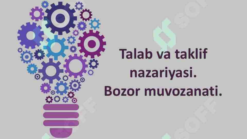 Talab va taklif nazariyasi