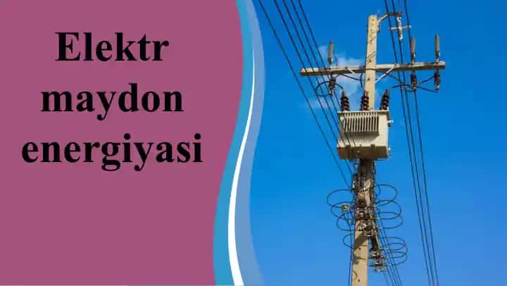 Elektr maydon energiyasi