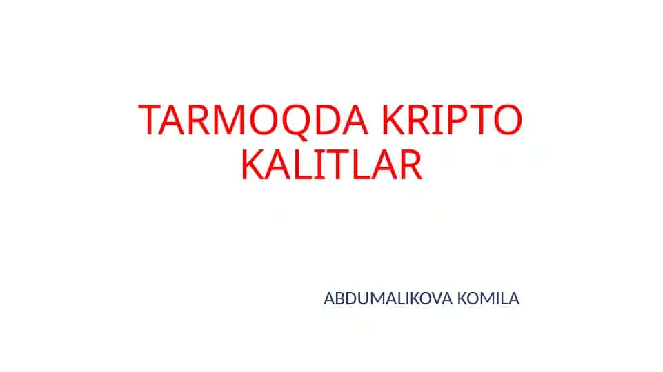 TARMOQDA KRIPTO KALITLAR