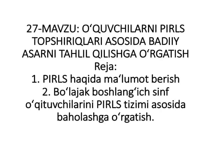 Oʻquvchilarni pirls topshiriqlari asosida badiiy asarni tahlil qilishga oʻrgatish