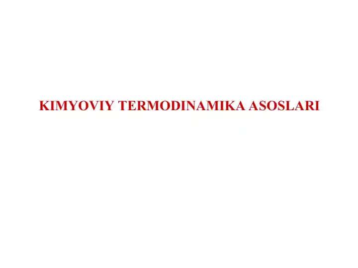Kimyoviy termodinamika asoslari