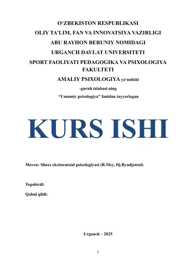Shaxs ekzistentsial psixologiyasi (R.Mey, Dj.Byudjental)