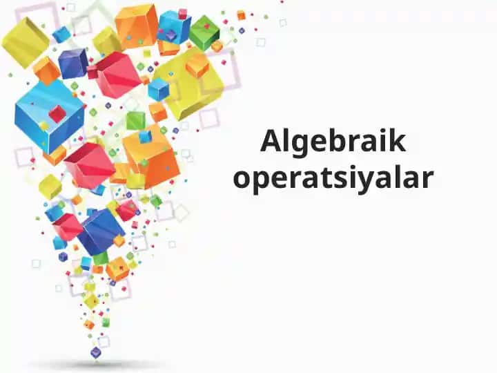 Algebraik operatsiyalar