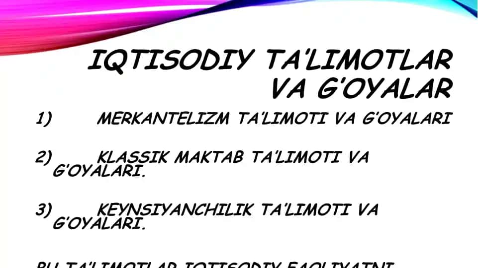 Iqtisodiy Ta’limotlar VA G’OYALAR