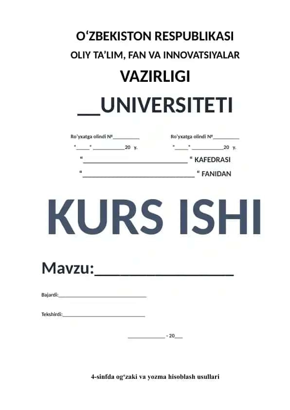Kurs ishi: "4-sinfda ogʻzaki va yozma hisoblash usullari"