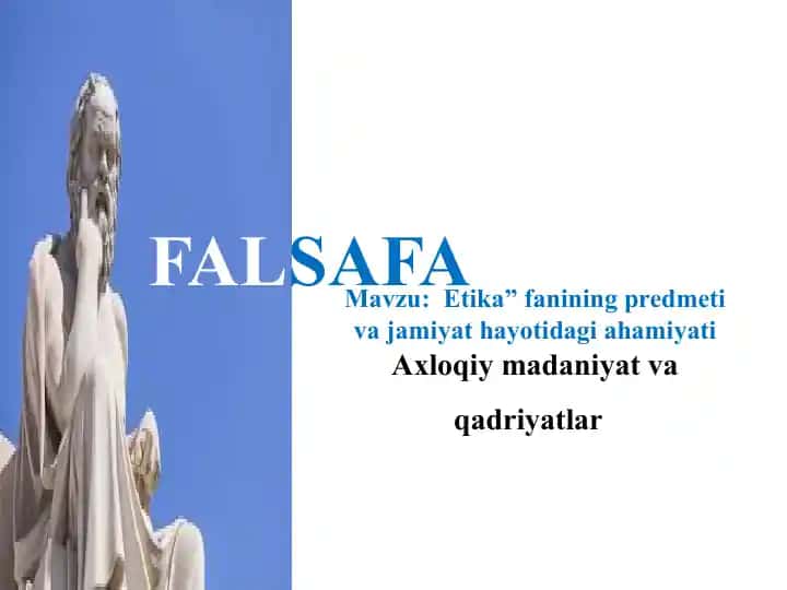 "Etika fanining predmeti va jamiyat hayotidagi ahamiyati"