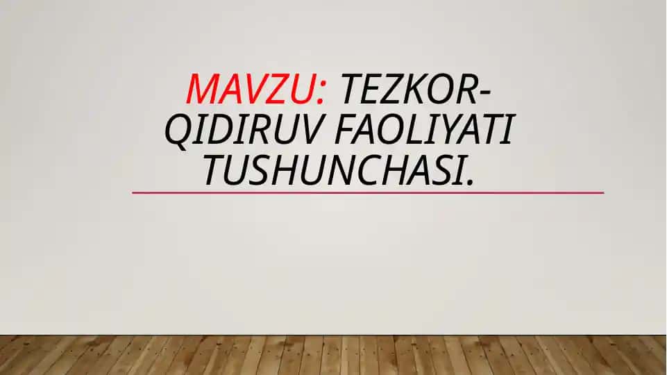 Tezkor-qidiruv faoliyatini tushunchasi