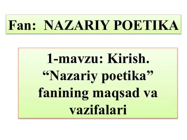 Nazariy poetika fanining maqsad va vazifalari