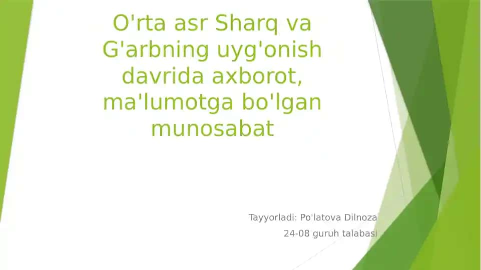 O'rta Asr Sharq va G'arbning Uyg'onish Davrida Axborot, Ma'lumotga Bo'lgan Munosabat