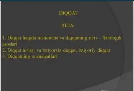 Diggat hagida tushuncha va diqgatning nerv-fiziologik asoslari