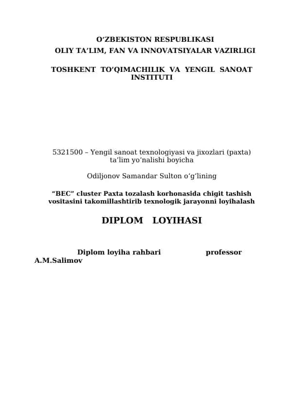 BEC Cluster Paxta Tozalash Korhonasida Chigit Tashish Vositasini Takomillashtirib Texnologik Jarayonni Loyihalash Diplom Loyihasi