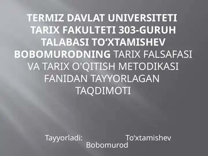 Tarix falsafasi va tarix o'qitish metodikasi