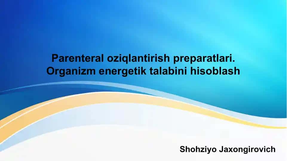 Parenteral oziqlantirish preparatlari