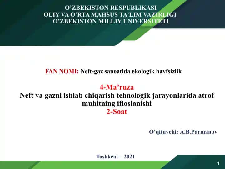 Neft va gaz ishlab chiqarish jarayonlarida ekologik havfsizlik