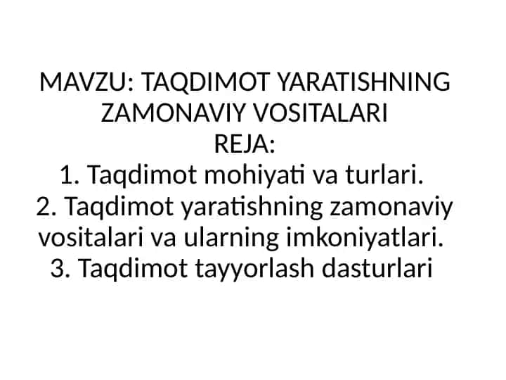 Taqdimot yaratishning zamonaviy vositalari