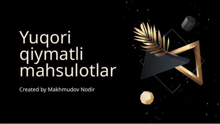 Yuqori qiymatli mahsulotlar