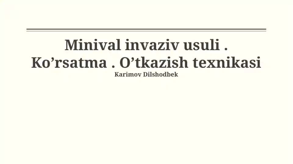 Minival invaziv usuli