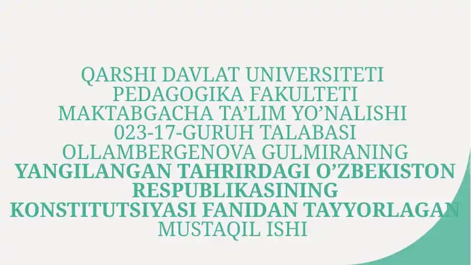 O'zbekiston Respublikasi Konstitutsiyasi fanidan tayyorlagan slaydlar