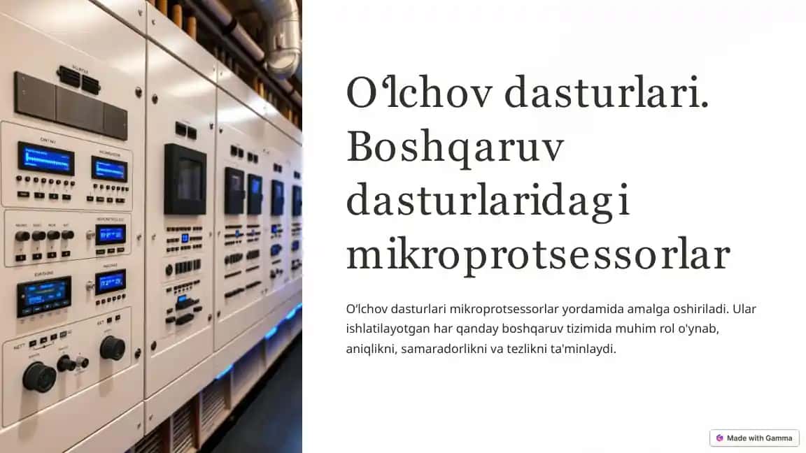 Oʻlchov dasturlari. Boshqaruv dasturlaridagi mikroprotsessorlar
