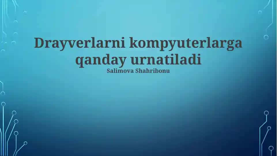 Drayverlarni kompyuterlarga urnatish