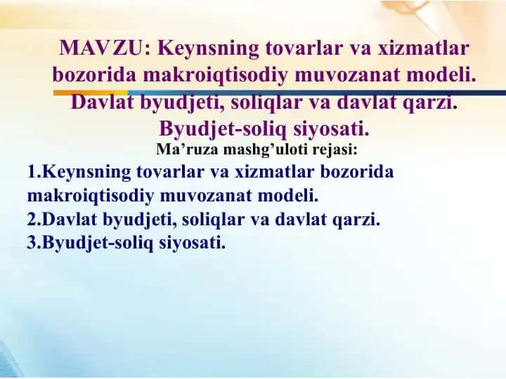 Keynesning tovarlar va xizmatlar bozorida makroiqtisodiy muvozanat modeli