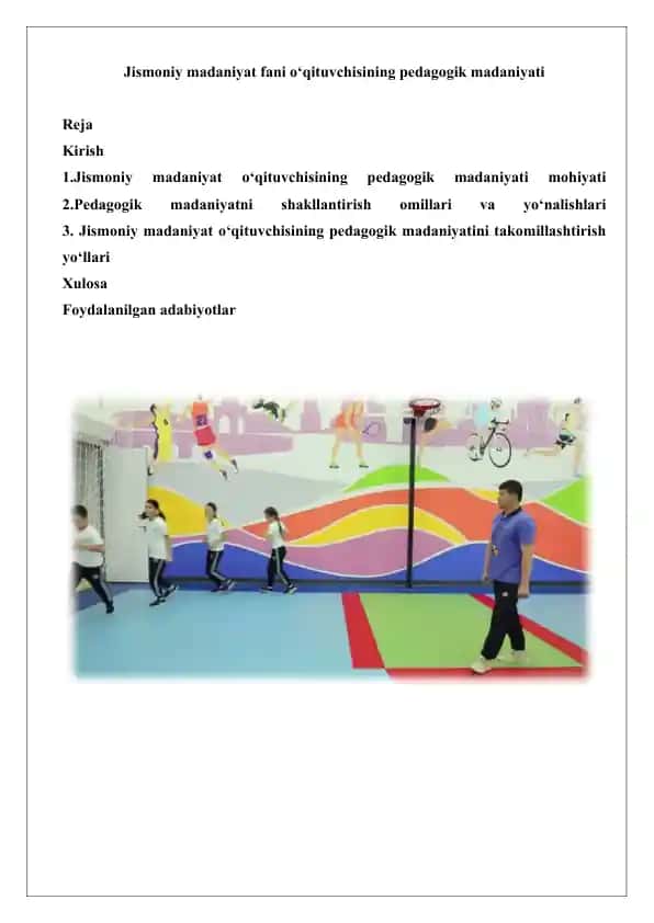 Jismoniy madaniyat fani o‘qituvchisining pedagogik madaniyati