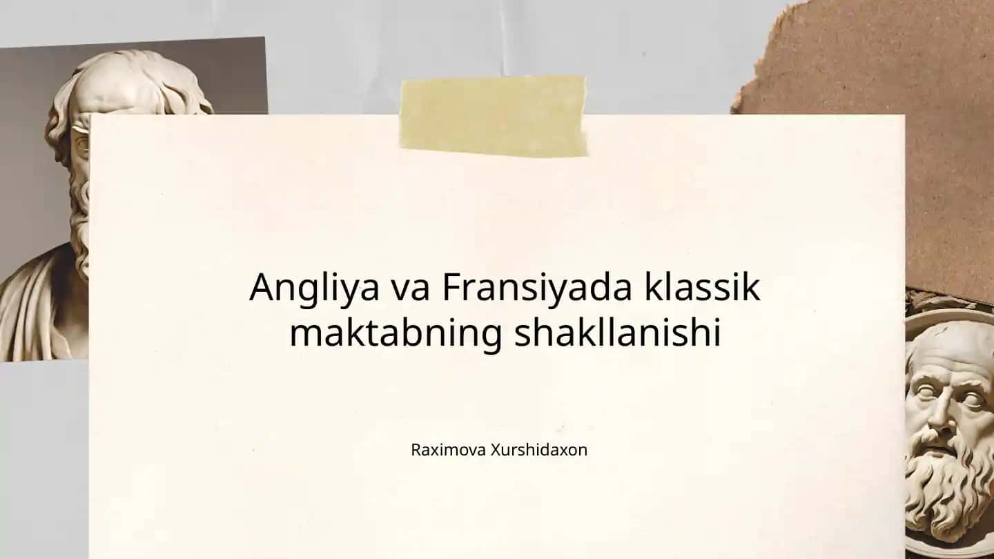 Angliya va Fransiyada klassik maktabning shakllanishi