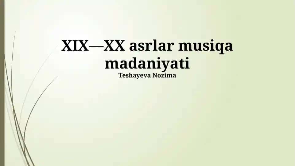 XIX—XX asrlar musiqa madaniyati