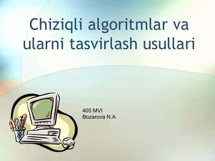 Chiziqli algoritm va ularning tasvirlash usullari