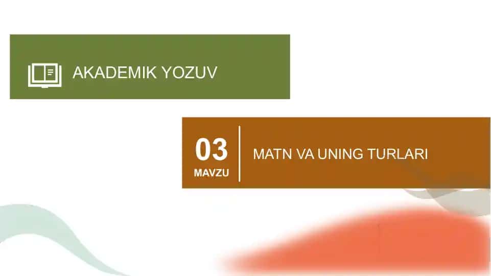 Akademik yozuv: Matn va uning turlari