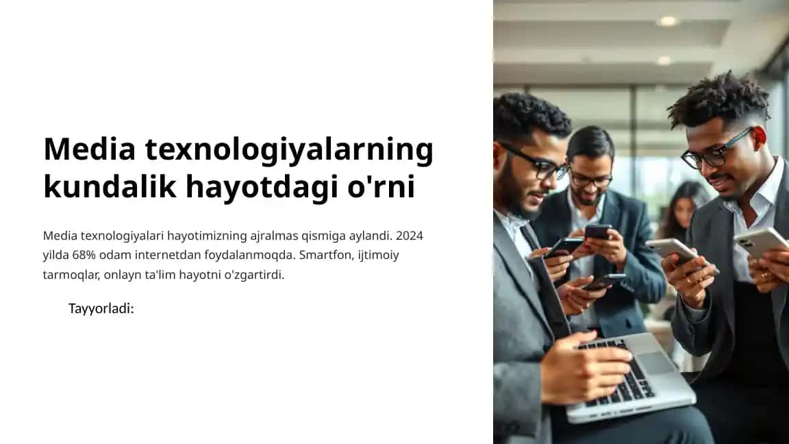 Media texnologiyalarning kundalik hayotdagi o'rni
