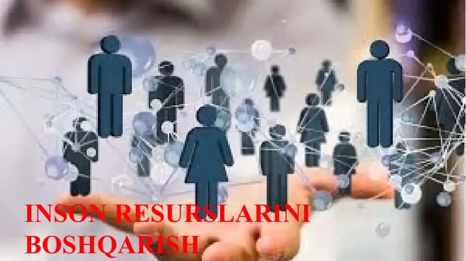INSON RESURSLARINI BOSHQARISH