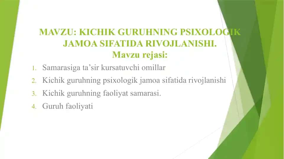 KICHIK GURUHNING PSIXOLOGIK JAMOA SIFATIDA RIVOJLANISHI