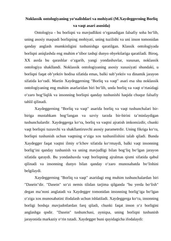 Noklassik ontologiyaning yo‘nalishlari va mohiyati (M.Xaydeggerning Borliq va vaqt asari asosida) mavzusida esse