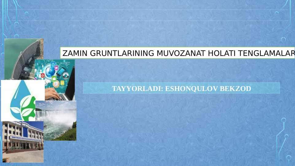 ZAMIN GRUNTLARINING MUVOZANAT HOLATI TENGLAMALARI