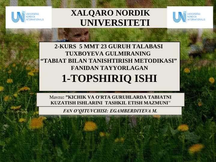 KICHIK VA O'RTA GURUHLARDA TABIATNI KUZATISH ISHLARINI TASHKIL ETISH MAZMUNI