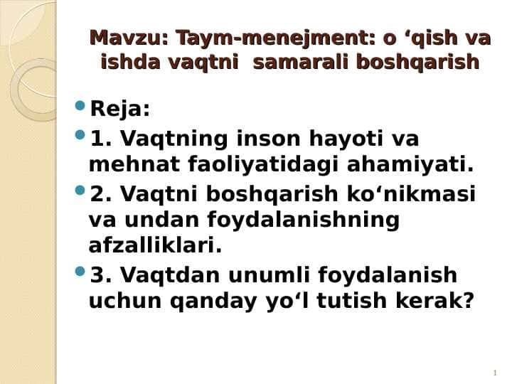 Taym-menejment o ‘qish va ishda vaqtni samarali boshqarish