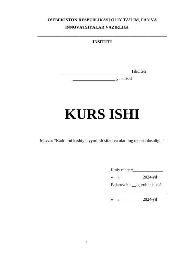 Kadrlarni kasbiy tayyorlash sifati va ularning raqobatdoshligi.
