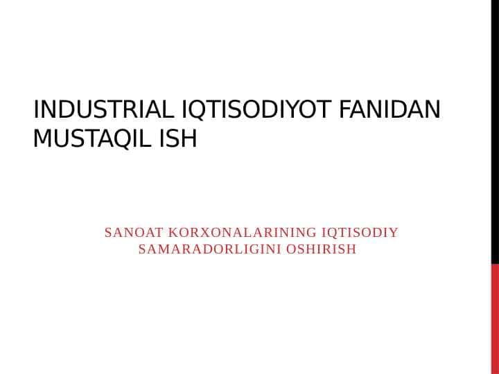 Sanoat korxonalarining iqtisodiy samaradorligini oshirish