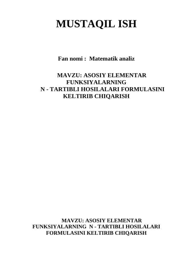 ASOSIY ELEMENTAR FUNKSIYALARNING N - TARTIBLI HOSILALARI FORMULASINI KELTIRIB CHIQARISH