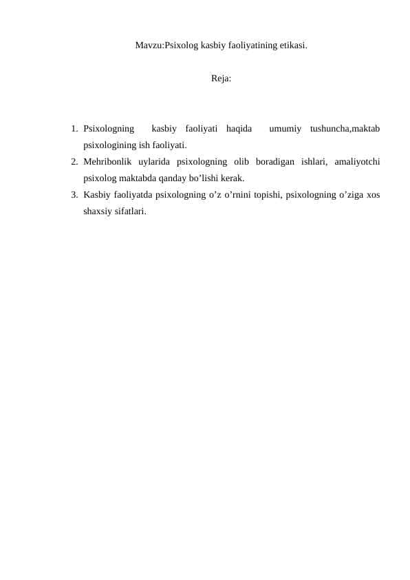 Psixolog kasbiy faoliyatining etikasi.