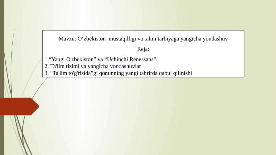 O‘zbekiston mustaqilligi va talim tarbiyaga yangicha yondashuv