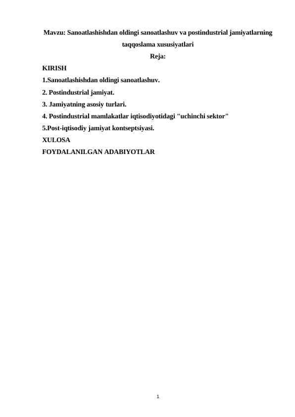 Sanoatlashishdan oldingi sanoatlashuv va postindustrial jamiyatlarning taqqoslama xususiyatlari