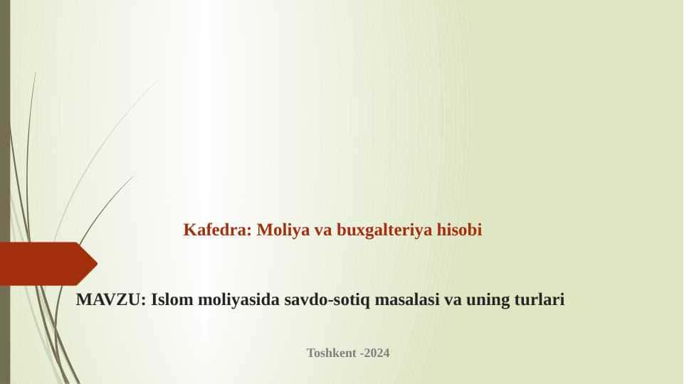 Islom moliyasida savdo-sotiq masalasi va uning turlari