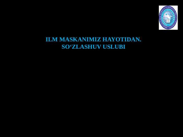 ILM MASKANIMIZ HAYOTIDAN.
