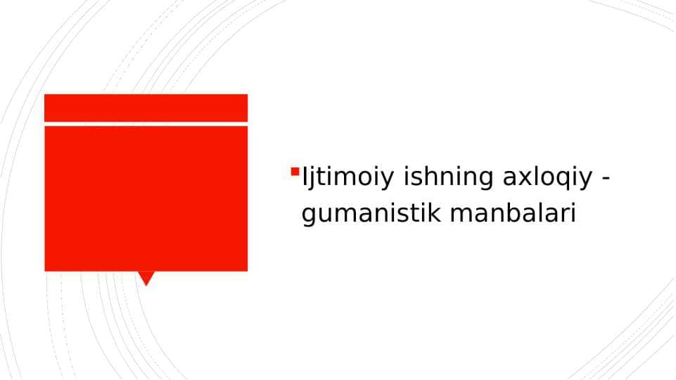 Ijtimoiy ishning axloqiy - gumanistik manbalari