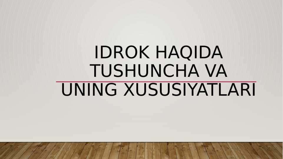 Idrok haqida tushuncha
