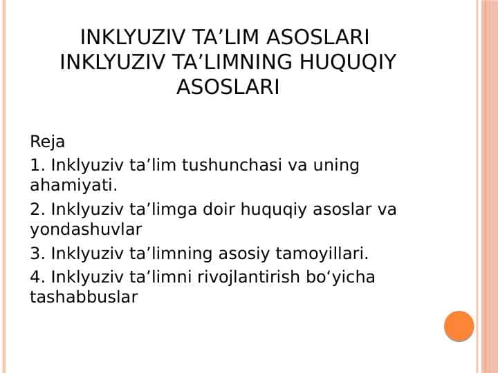 Inklyuziv taʼlim asoslari Inklyuziv taʼlimning huquqiy asoslari
