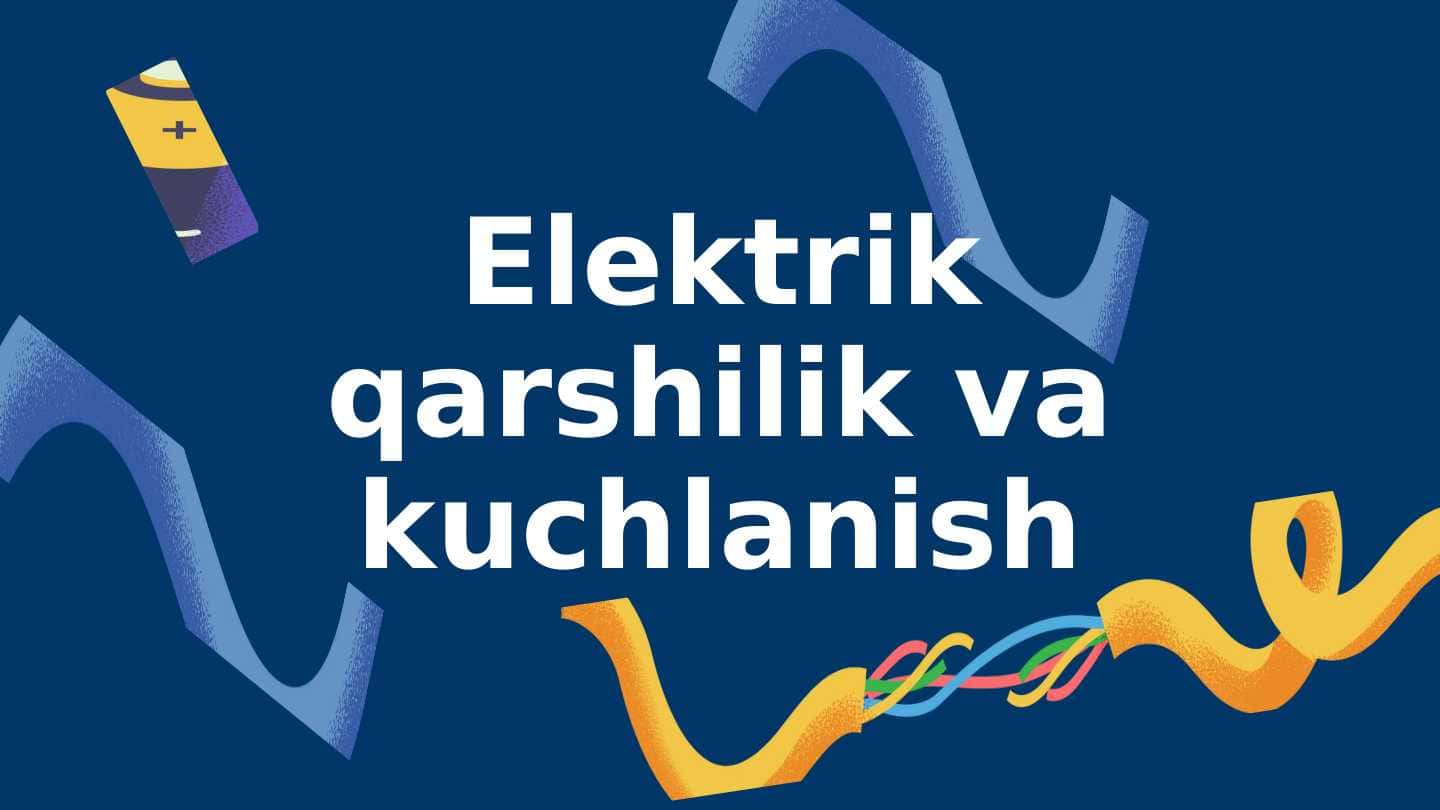 Elektrik qarshilik va kuchlanish