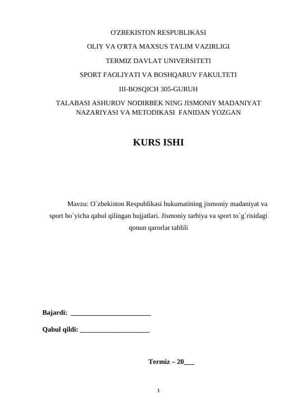 O`ZBEKISTON RESPUBLIKASI HUKUMATINING JISMONIY MADANIYAT VA SPORT BO`YICHA QABUL QILINGAN HUJJATLARI. JISMONIY TARBIYA VA SPORT TO`G`RISIDAGI QONUN QARORLAR TAHLILI.